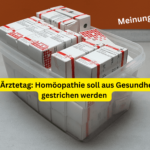 Deutscher Ärztetag Homöopathie soll aus Gesundheitssystem gestrichen werden